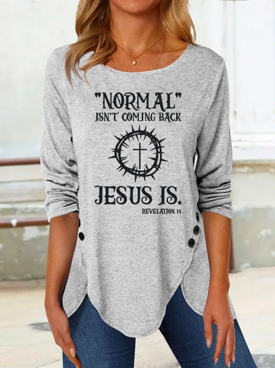 normal ist nicht Kommen zurü Jesus Print Knopf Oberteile Bedrucken Tunika Größe Größen
