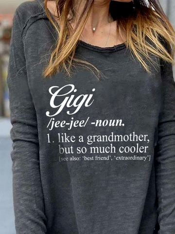 Gigi Wie ein Oma Aber So Viel cooler Buchstabe Lässig T-Shirt